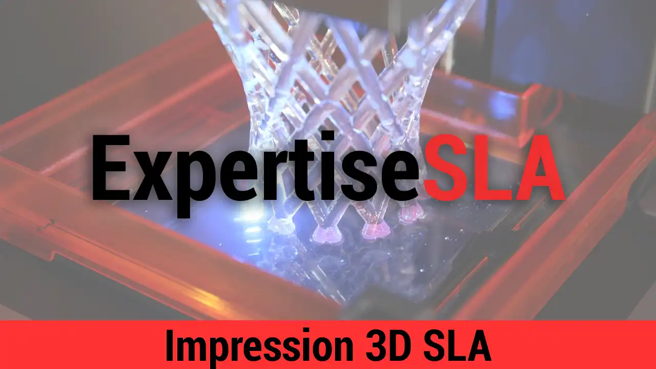 Maîtrisez l'impression 3D SLA avec la formation Expertise SLA